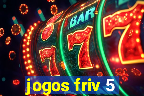 jogos friv 5